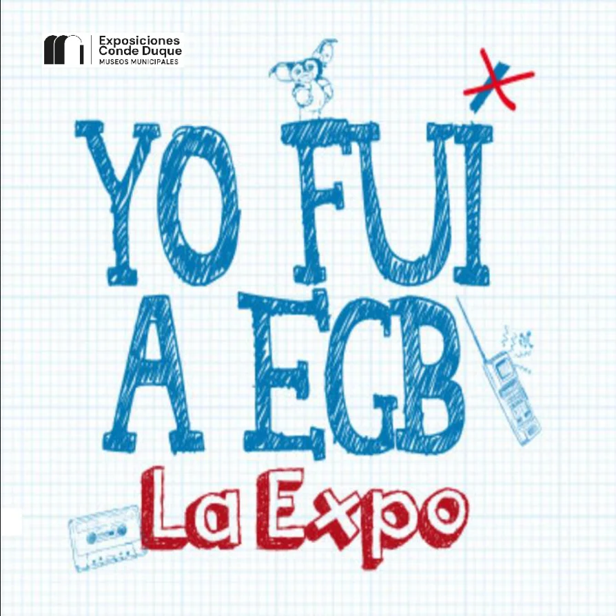 I Went to EGB. The Exhibition